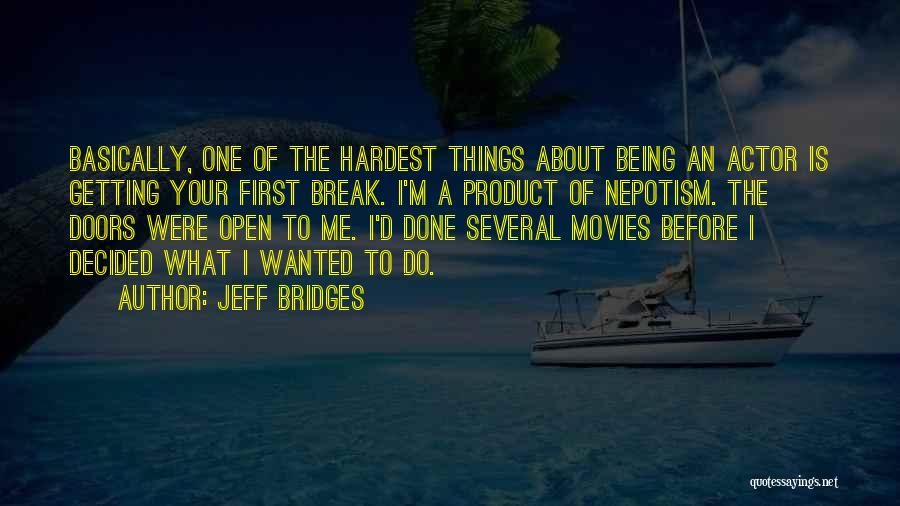 Jeff Bridges Quotes 1797834