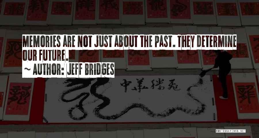 Jeff Bridges Quotes 188241