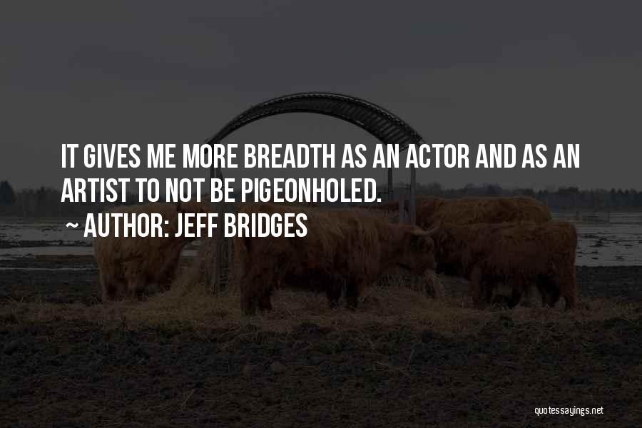 Jeff Bridges Quotes 2017931
