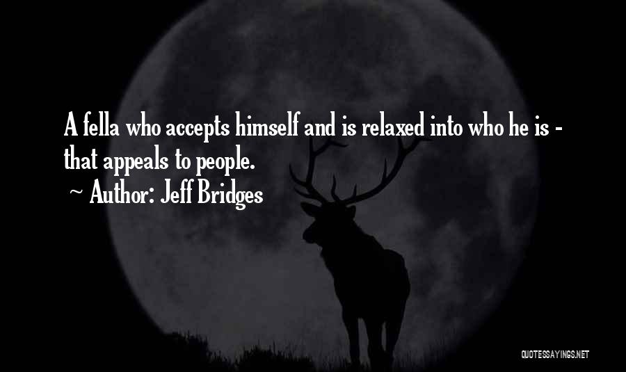 Jeff Bridges Quotes 2254809