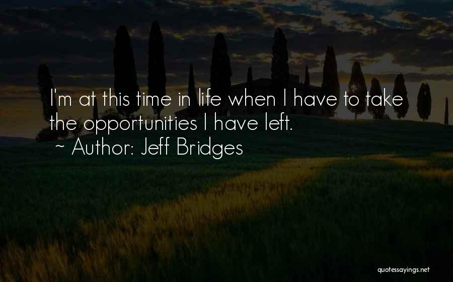 Jeff Bridges Quotes 313809