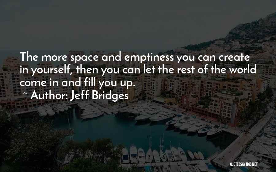 Jeff Bridges Quotes 494633