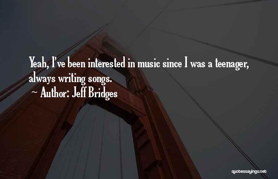 Jeff Bridges Quotes 784231