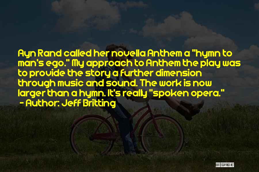 Jeff Britting Quotes 1653395