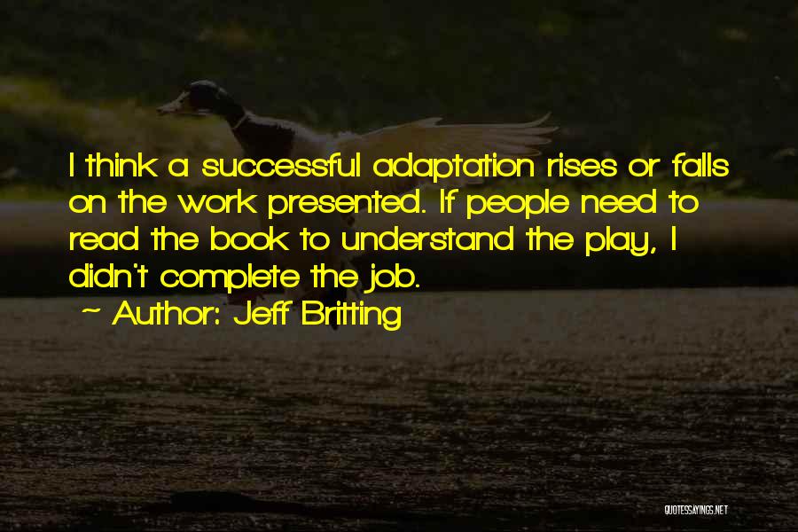 Jeff Britting Quotes 2073813