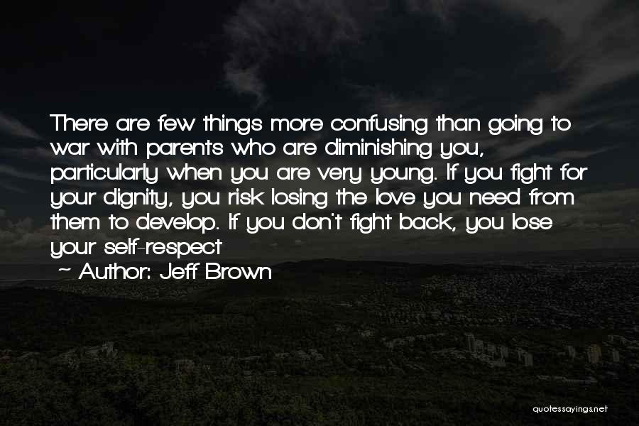 Jeff Brown Quotes 1122982