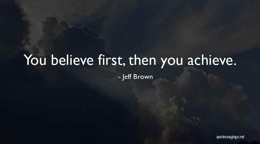 Jeff Brown Quotes 1415730