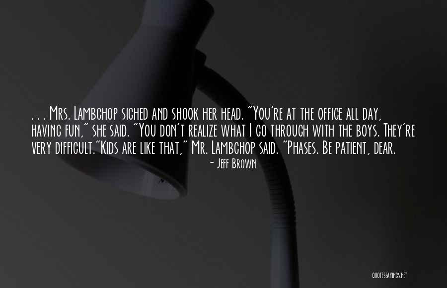 Jeff Brown Quotes 1693542 Jeff Brown Quotes 1693542