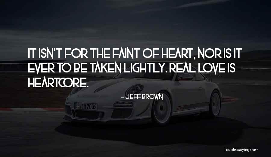 Jeff Brown Quotes 1785344 Jeff Brown Quotes 1785344