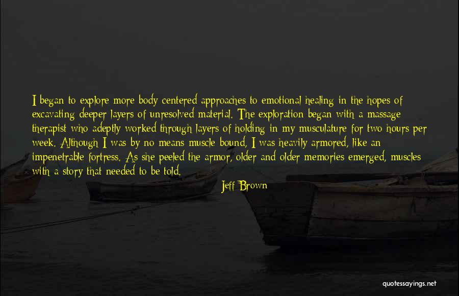 Jeff Brown Quotes 2021323 Jeff Brown Quotes 2021323