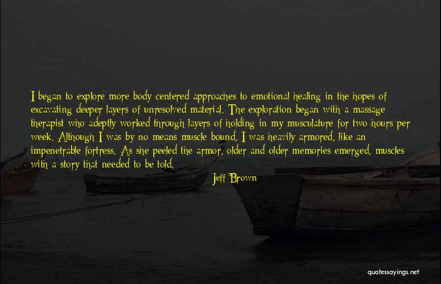 Jeff Brown Quotes 2021323