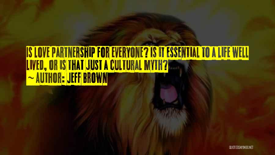 Jeff Brown Quotes 2083051
