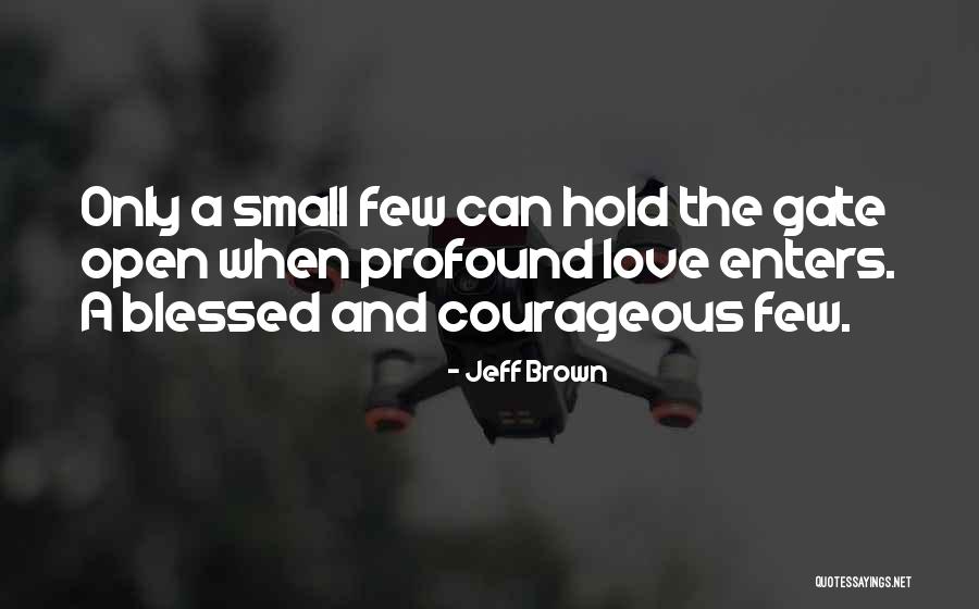 Jeff Brown Quotes 2155526 Jeff Brown Quotes 2155526