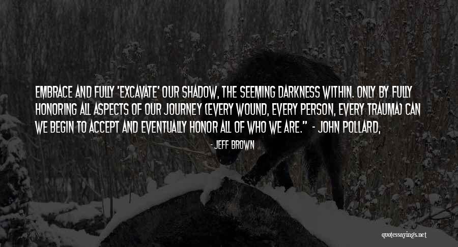 Jeff Brown Quotes 399540 Jeff Brown Quotes 399540