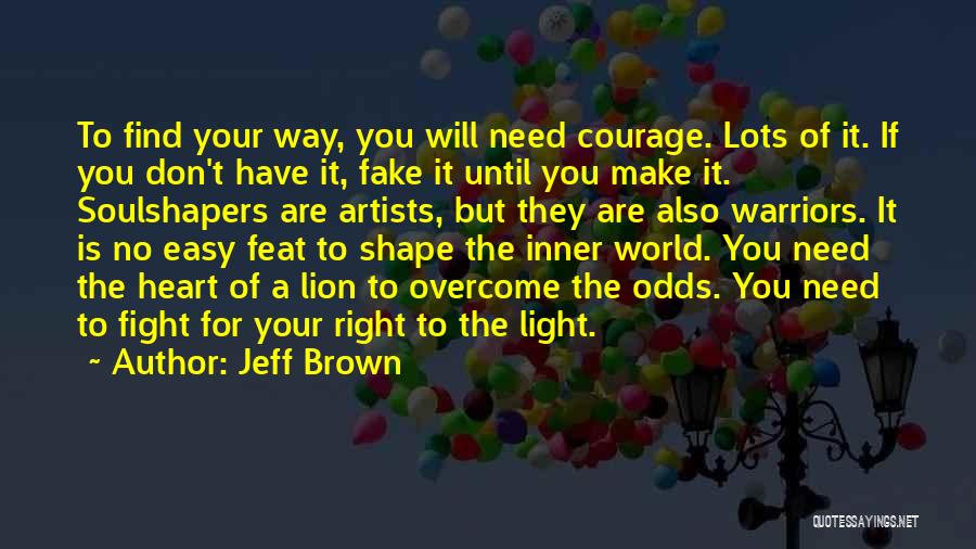 Jeff Brown Quotes 485857