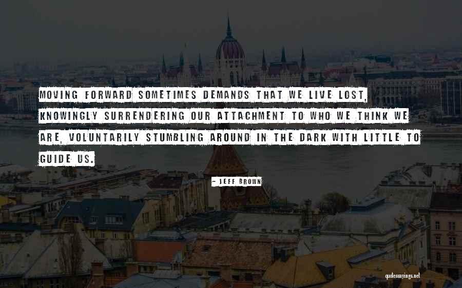 Jeff Brown Quotes 809730 Jeff Brown Quotes 809730