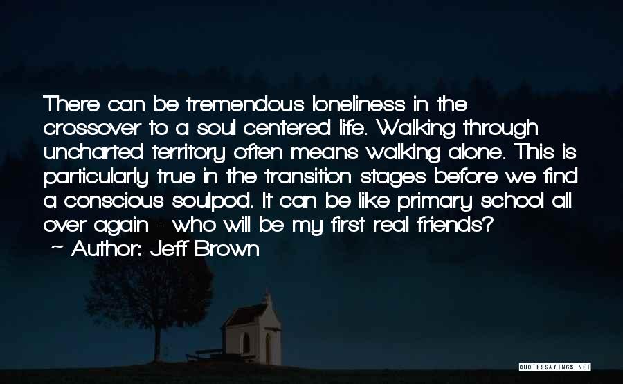 Jeff Brown Quotes 90272