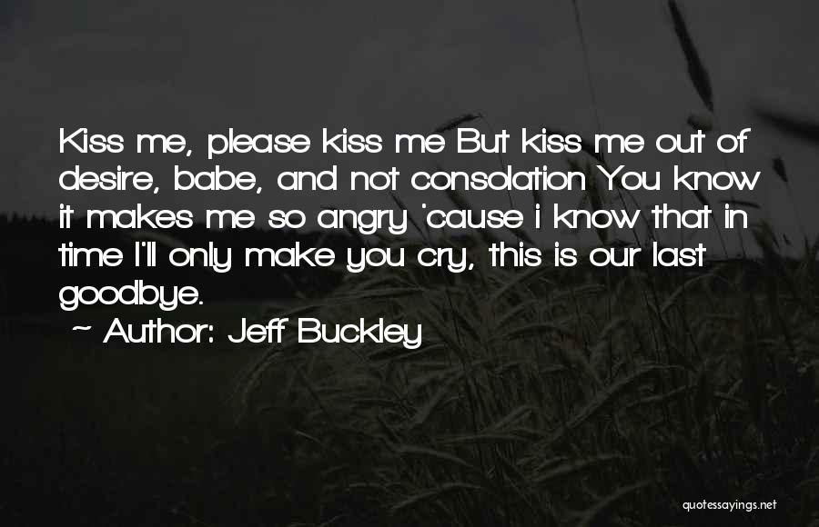 Jeff Buckley Quotes 1010522