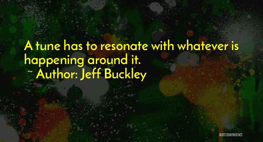 Jeff Buckley Quotes 1463693