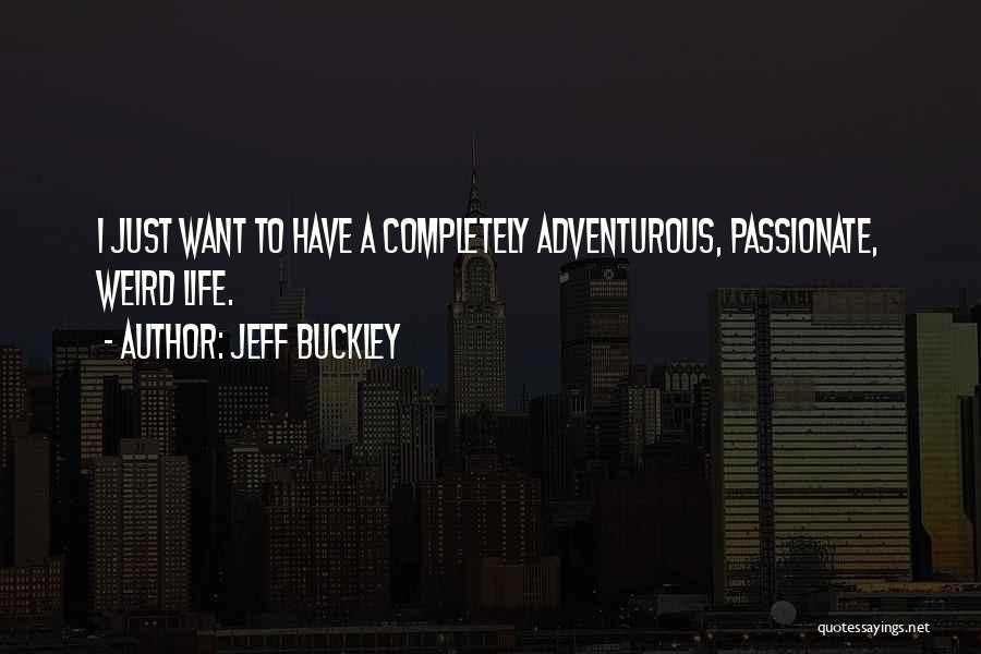 Jeff Buckley Quotes 1523190