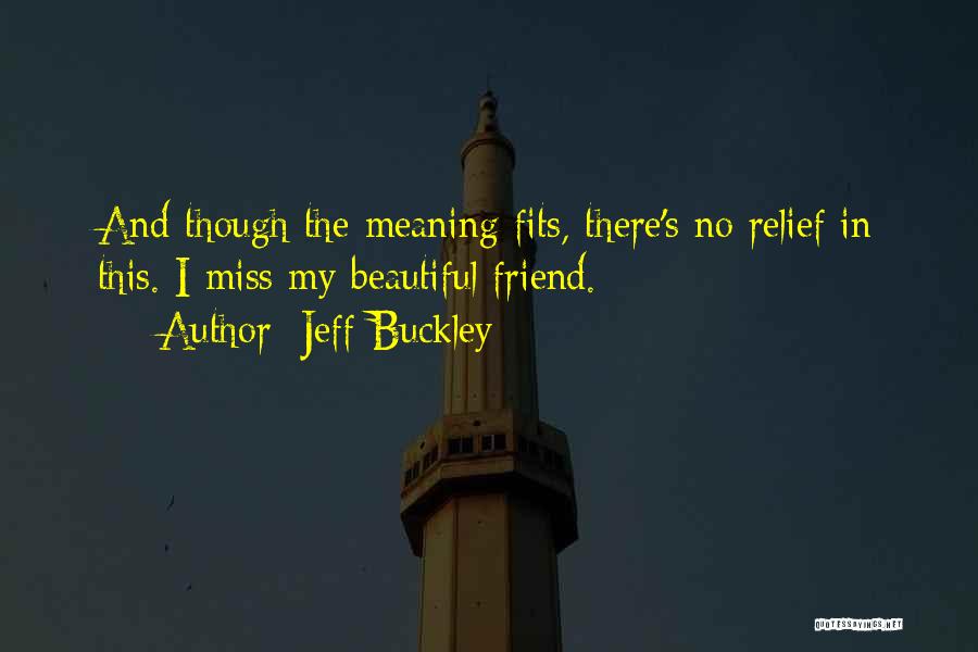 Jeff Buckley Quotes 1570787