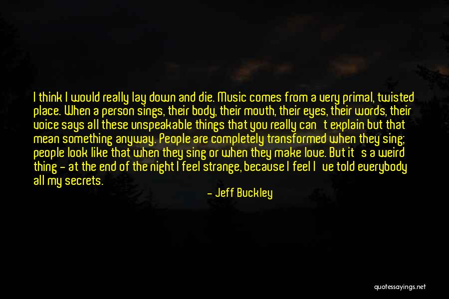 Jeff Buckley Quotes 219185