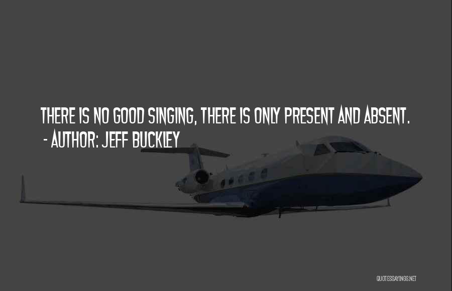 Jeff Buckley Quotes 331974