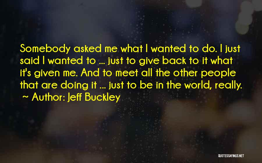 Jeff Buckley Quotes 531953