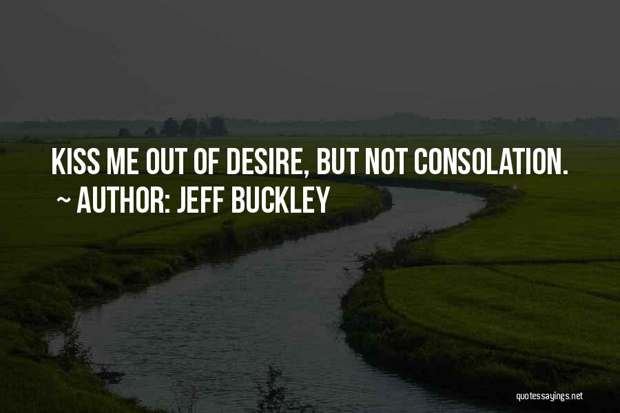 Jeff Buckley Quotes 844020