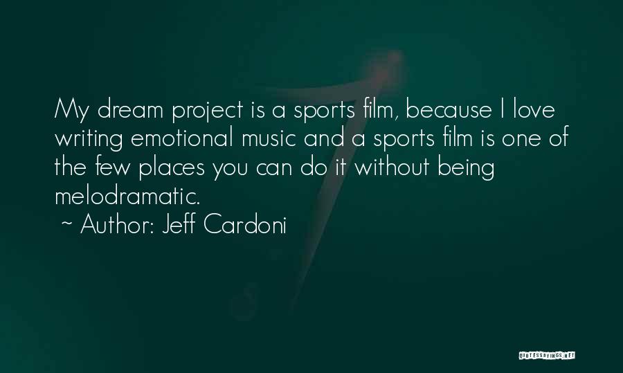 Jeff Cardoni Quotes 1727425