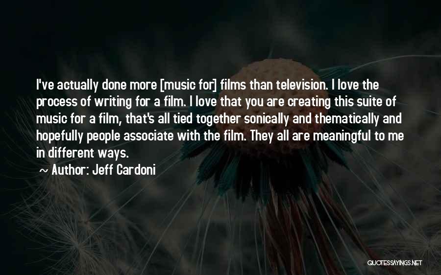 Jeff Cardoni Quotes 990295