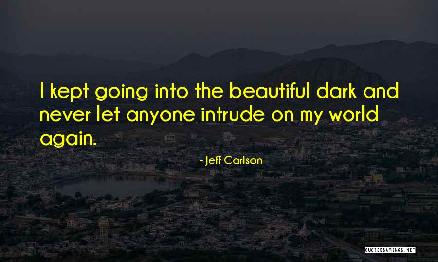 Jeff Carlson Quotes 237671