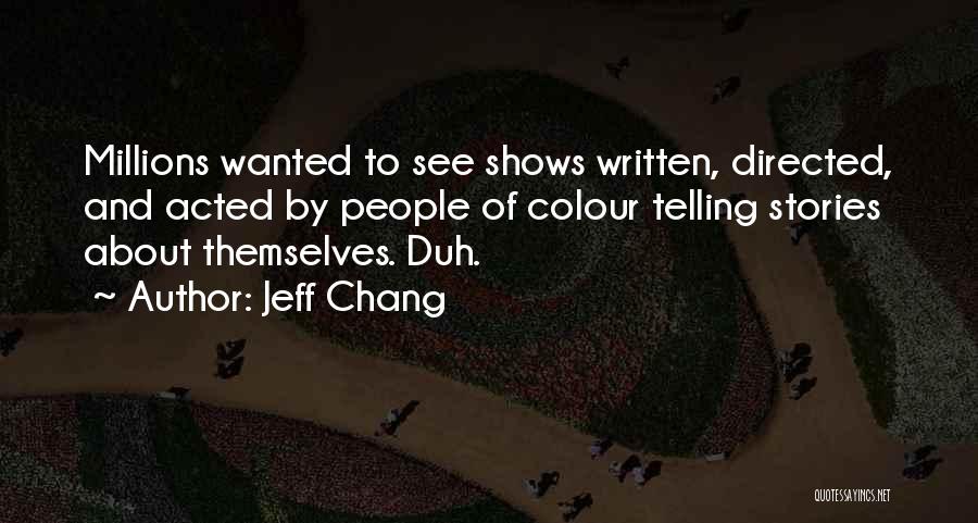 Jeff Chang Quotes 1697146