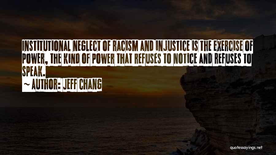 Jeff Chang Quotes 949306