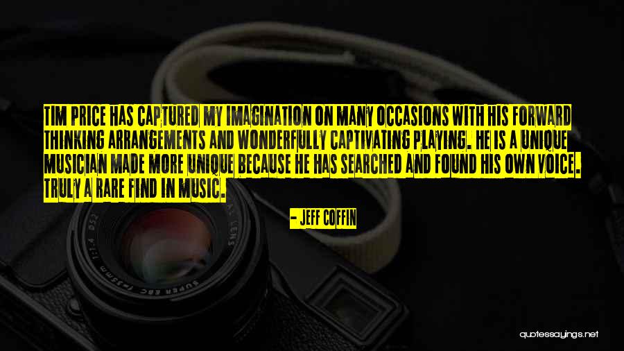 Jeff Coffin Quotes 708652 Jeff Coffin Quotes 708652