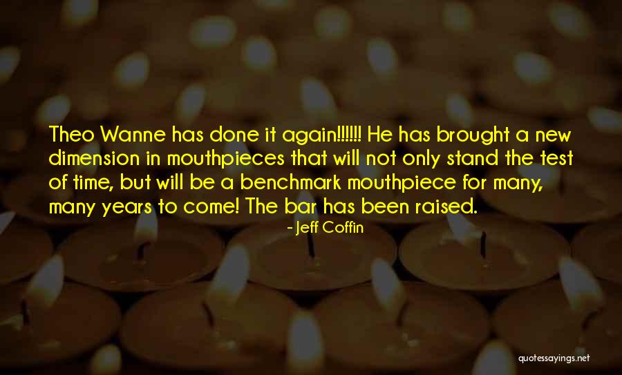 Jeff Coffin Quotes 928472 Jeff Coffin Quotes 928472
