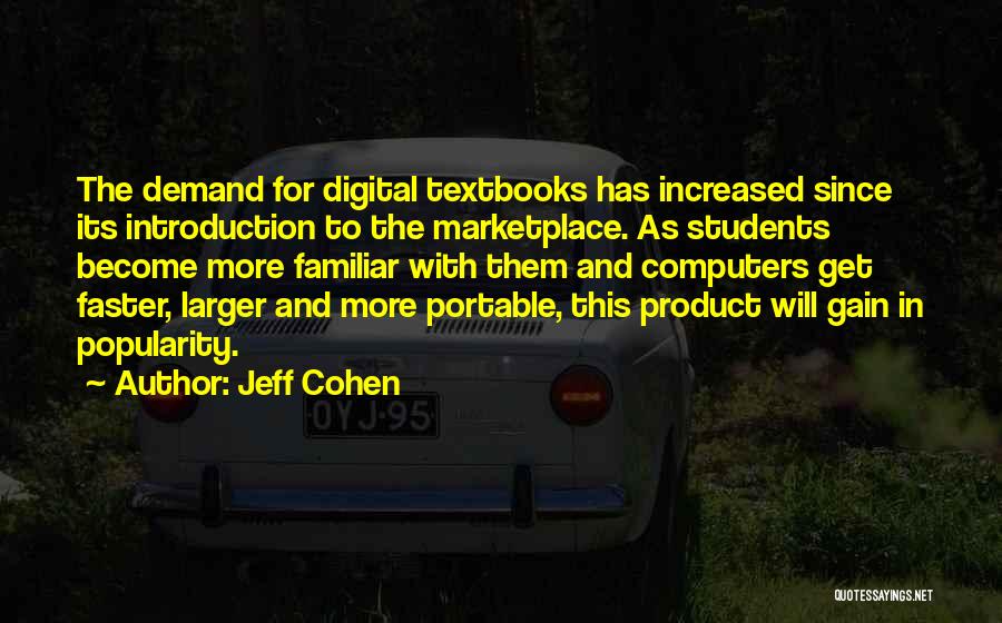 Jeff Cohen Quotes 1263317