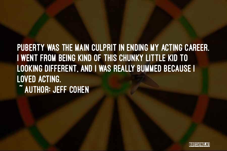 Jeff Cohen Quotes 184266