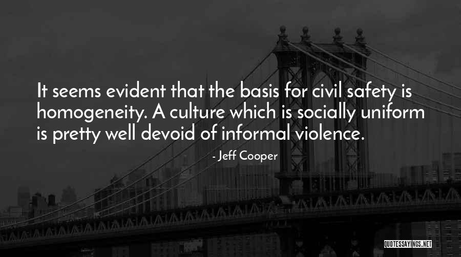 Jeff Cooper Quotes 1055551 Jeff Cooper Quotes 1055551