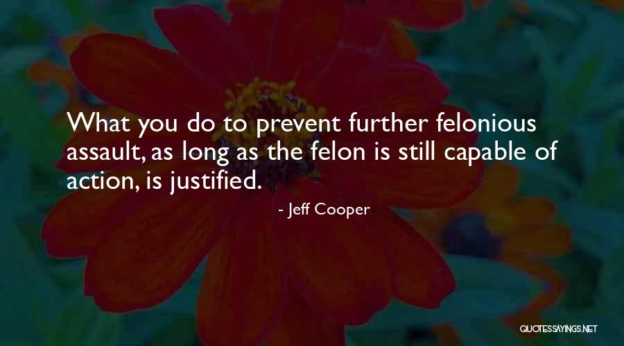 Jeff Cooper Quotes 1085911