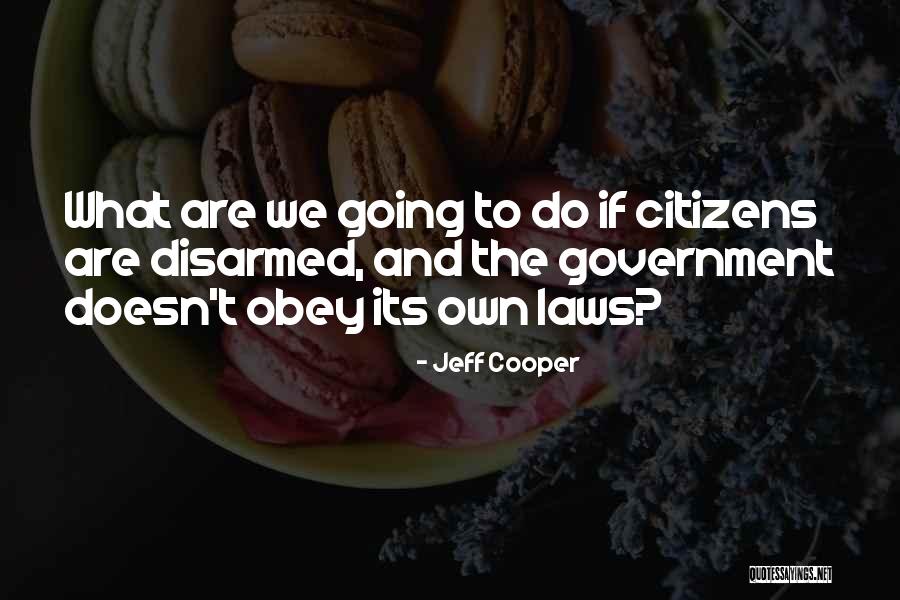 Jeff Cooper Quotes 111905