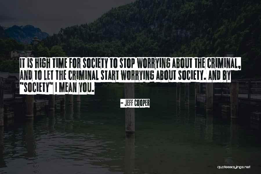 Jeff Cooper Quotes 1469249 Jeff Cooper Quotes 1469249