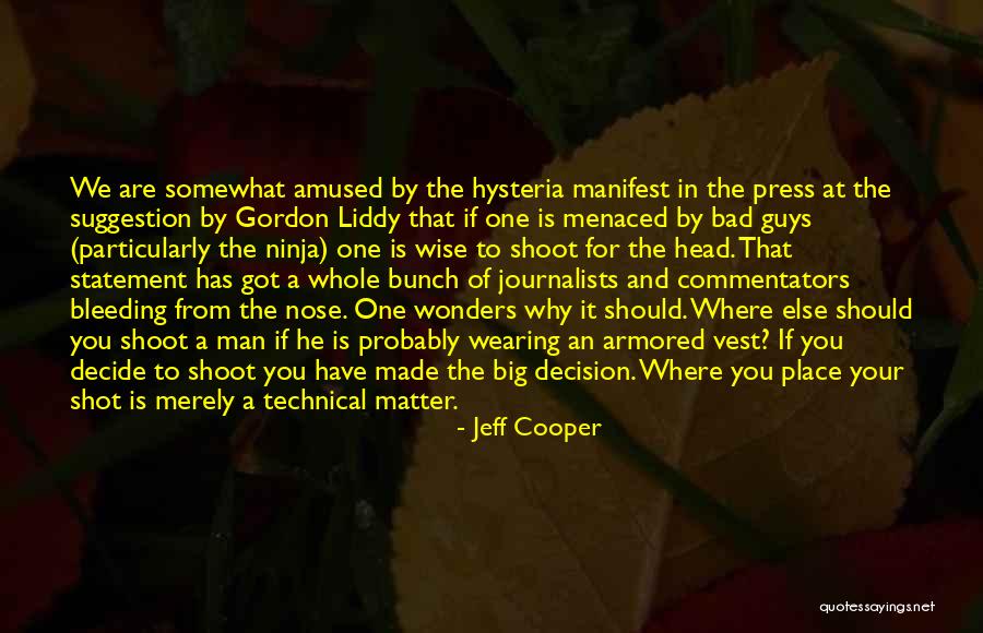 Jeff Cooper Quotes 1627426 Jeff Cooper Quotes 1627426
