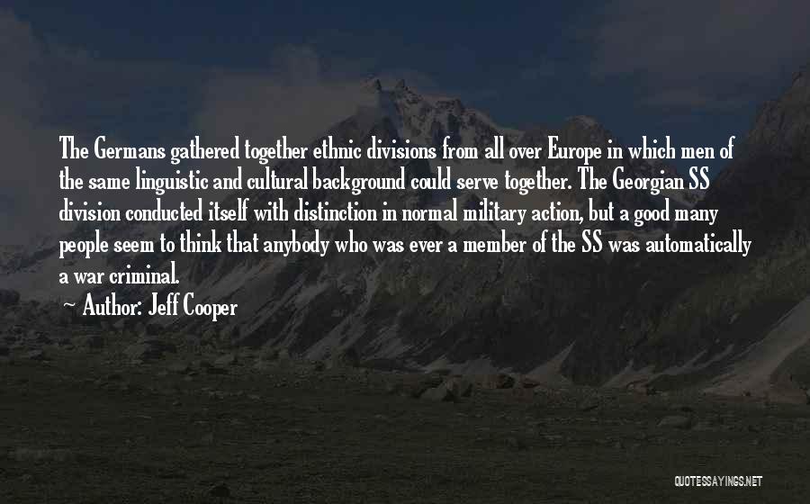 Jeff Cooper Quotes 1667153