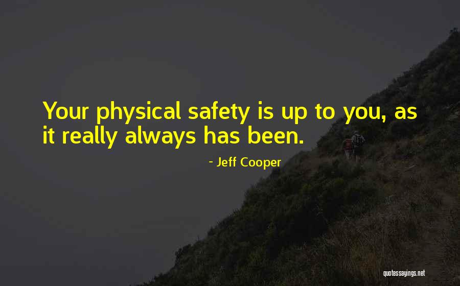 Jeff Cooper Quotes 1712502