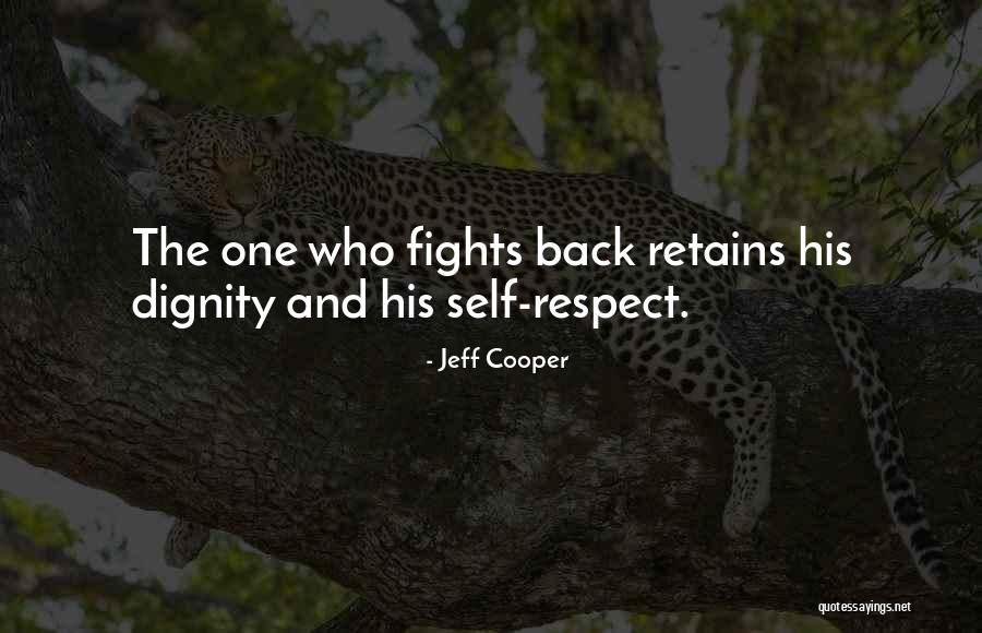 Jeff Cooper Quotes 1716207