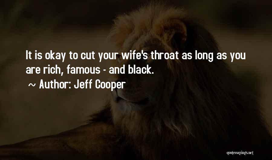 Jeff Cooper Quotes 1721489