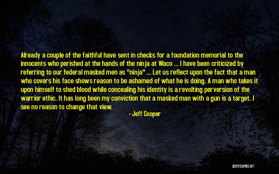 Jeff Cooper Quotes 1781418