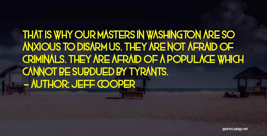Jeff Cooper Quotes 1786878