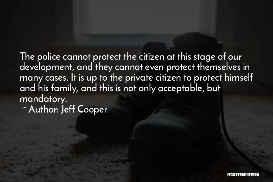 Jeff Cooper Quotes 1824995